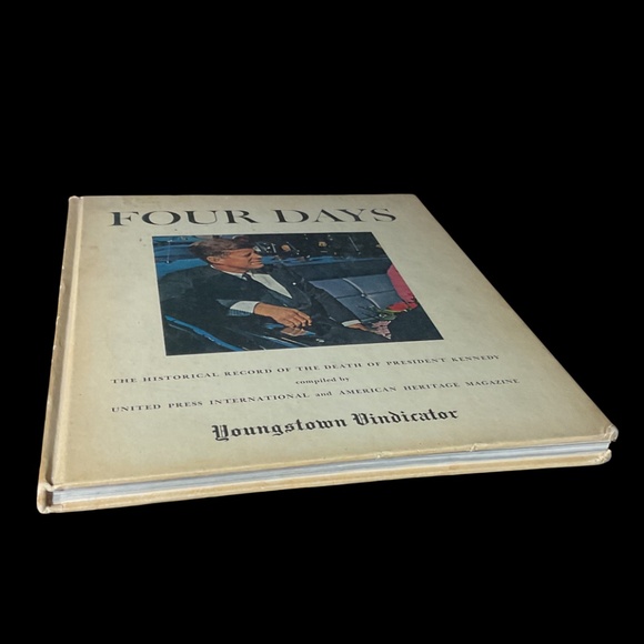Vtg 1964 Four Days Book the Historical Record of the Death of President Kennedy - Picture 2 of 10